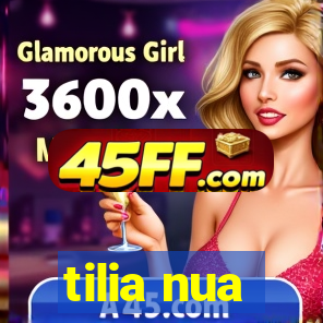 tilia nua